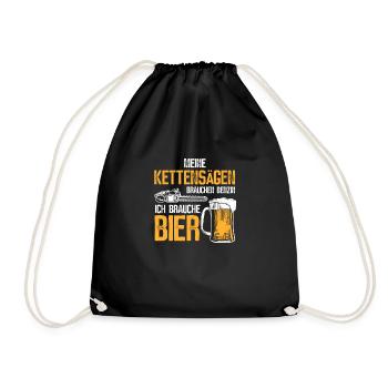 Kettensägen brauchen Benzin - ich Bier - Turnbeutel - Schwarz - Vorne