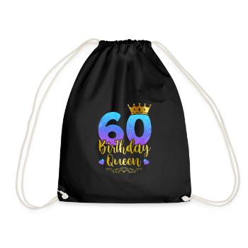 Birthday Queen 60th Birthday 60 Years Born - Turnbeutel - Schwarz - Vorne