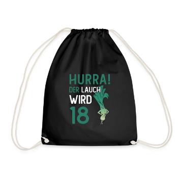 Hurra der Lauch wird 18 - Turnbeutel - Schwarz - Vorne