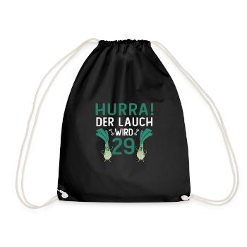Herren 29. Geburtstag Hurra der Lauch wird 29 Gag - Turnbeutel - Schwarz - Vorne