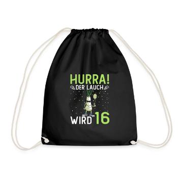 Hurra der Lauch wird 16 - Turnbeutel - Schwarz - Vorne