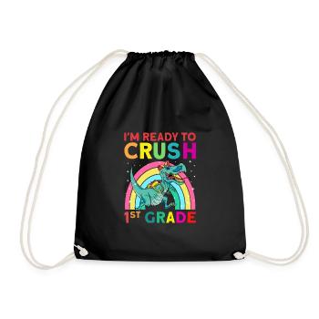 I'm Ready To Crush 1st Grade - Drawstring Bag - black - Front
