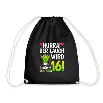 Hurra der Lauch wird 16 - Turnbeutel - Schwarz - Vorne