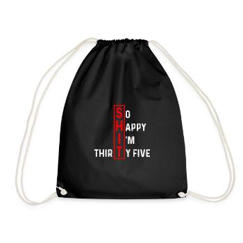 So Happy I'm Thirty Five - Drawstring Bag - black - Front