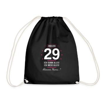 Endlich 29 Geburtstag Ich Kann Alles Ich Weiß - Turnbeutel - Schwarz - Vorne