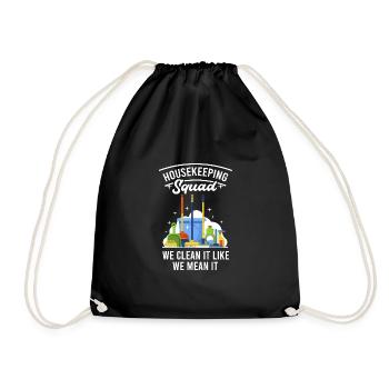 Housekeeping Squad We Clean It Like We Mean It - Turnbeutel - Schwarz - Vorne