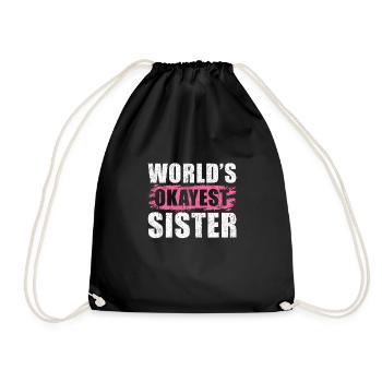 World's Okayest Sister - Turnbeutel - Schwarz - Vorne