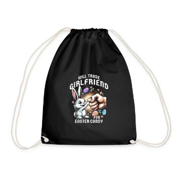 Will Trade Girlfriend For Easter Candy - Drawstring Bag - black - Front