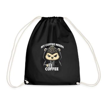 My Coffee Needs Coffee - Turnbeutel - Schwarz - Vorne