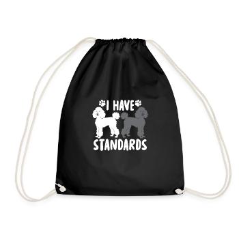 I Have Standards - Turnbeutel - Schwarz - Vorne
