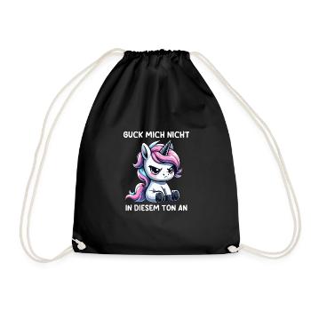Guck Mich Nicht In Diesem Ton An Einhorn - Turnbeutel - Schwarz - Vorne