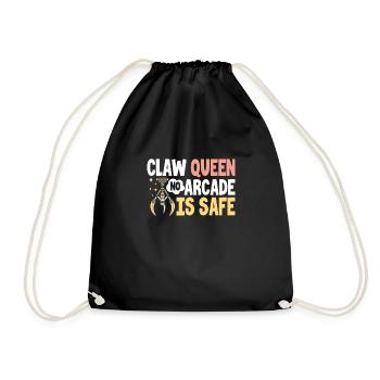 Claw Queen No Arcade Is Safe - Drawstring Bag - black - Front