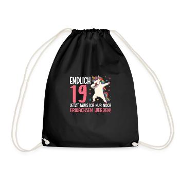 Finally 19 Now just growing up - Drawstring Bag - black - Front