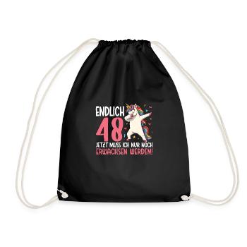 Finally 48 Now just growing up - Drawstring Bag - black - Front