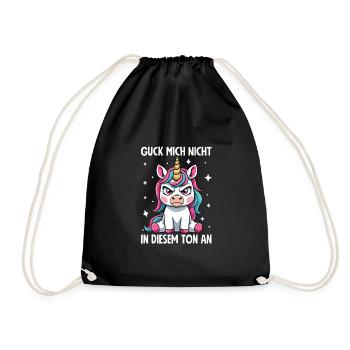 Don't look at me in this tone Unicorn - Drawstring Bag - black - Front