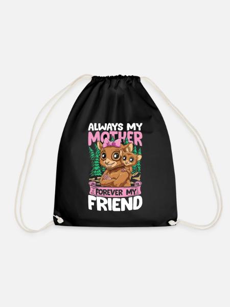Always My Mother Forever My Friend - Turnbeutel - Schwarz