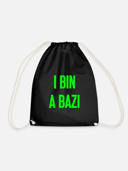 I bin a Bazi – Bayerischer Spruch mit Humor - Turnbeutel - Schwarz