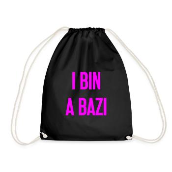 I bin a Bazi – Bayerischer Spruch mit Humor - Turnbeutel - Schwarz - Vorne