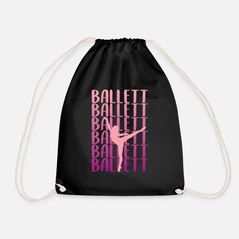 Ballet Ballet Ballet - Drawstring Bag - black