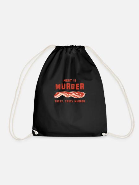 Meat Is Murder Tasty Tasty Murder - Bacon Lovercar - Drawstring Bag - black