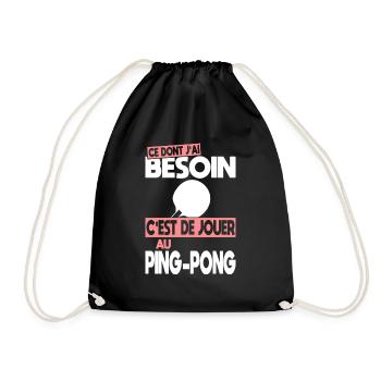 Ce dont j'ai besoin c'est de jouer au Ping-Pong - Sac de sport léger - noir - Devant