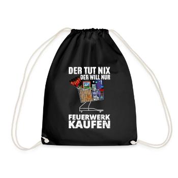 Der will Feuerwerk kaufen - Turnbeutel - Schwarz - Vorne
