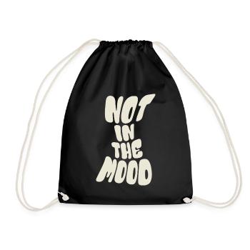 Not in the Mood - Mood - Funky - Saying - Drawstring Bag - black - Front