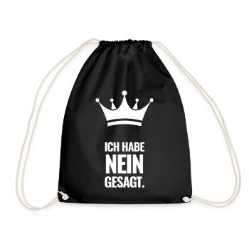 Ich habe Nein gesagt. - Turnbeutel - Schwarz - Vorne