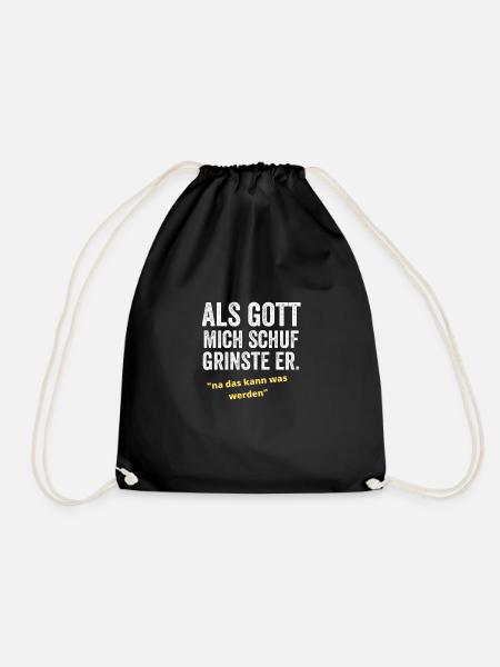 Als Gott mich schuf grinste er - Turnbeutel - Schwarz