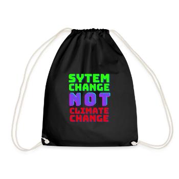 System Change not Climate Change - Turnbeutel - Schwarz - Vorne
