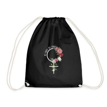 Feminist My Body My Choice Shirt - Drawstring Bag - black - Front