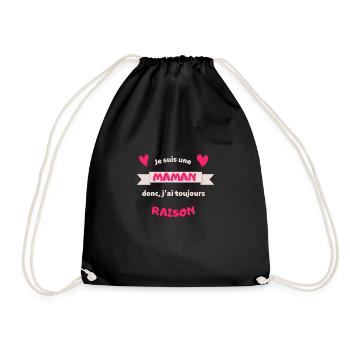 Une Maman A Toujours Raison Cadeau Fête Des Mères - Sac de sport léger - noir - Devant