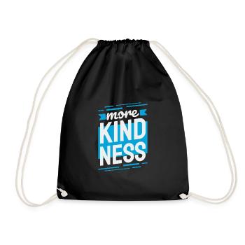 More Kindness - Turnbeutel - Schwarz - Vorne
