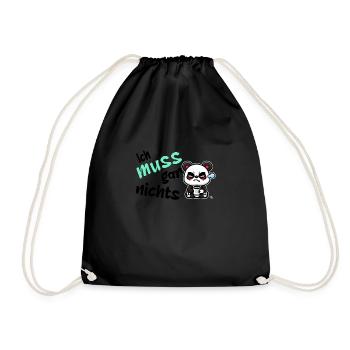 Ich muss gar nichts. grimmiges lustiges Panda - Turnbeutel - Schwarz - Vorne