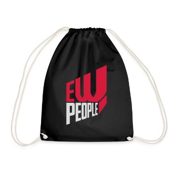 ew people lustiges Zitat - Turnbeutel - Schwarz - Vorne