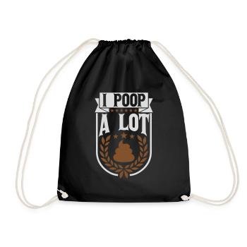 I poop a lot - Turnbeutel - Schwarz - Vorne