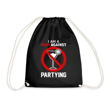 Maman contre la fête Humour adulte Dictons cadeaux - Sac de sport léger - noir - Devant