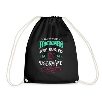 birthday present idea and free wifi hacker fans - Turnbeutel - Schwarz - Vorne
