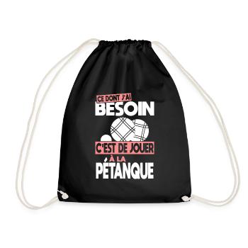 Ce dont j'ai besoin c'est de jouer à la Pétanque - Sac de sport léger - noir - Devant