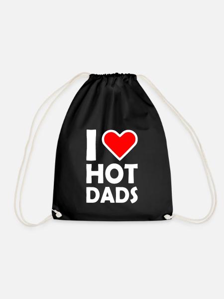 I love hot dads - Turnbeutel - Schwarz