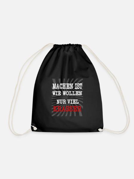 Machen ist wie wollen nur viel krasser! - Turnbeutel - Schwarz
