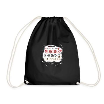 Fueled by Murder Shows and Caffeine, True Crime - Drawstring Bag - black - Front