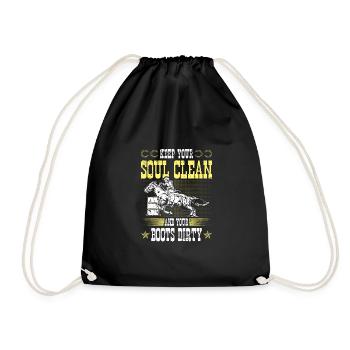 Keep Your Soul Clean Boots Dirty Rodeo - Turnbeutel - Schwarz - Vorne