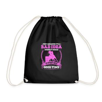 Barrel Racer Bad Idea Good Time Rodeo - Turnbeutel - Schwarz - Vorne