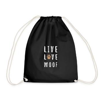Live Love Woof - Turnbeutel - Schwarz - Vorne