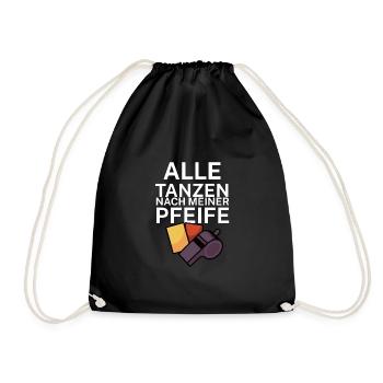 Alle tanzen nach meiner Pfeife - Turnbeutel - Schwarz - Vorne