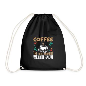 Kaffee Der beste Moment mit dir - Turnbeutel - Schwarz - Vorne