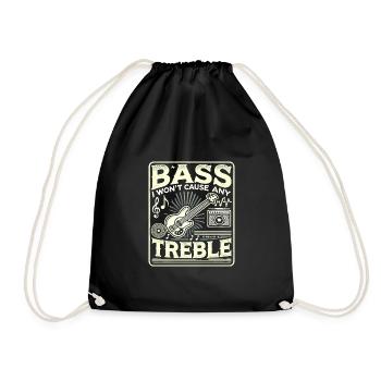 Bass Ich werde keine Höhen verursachen - Turnbeutel - Schwarz - Vorne