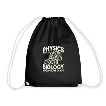 Physik regiert, aber Biologie wächst einem - Turnbeutel - Schwarz - Vorne