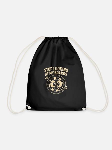 Hör auf, meine Bretter anzuschauen - Turnbeutel - Schwarz